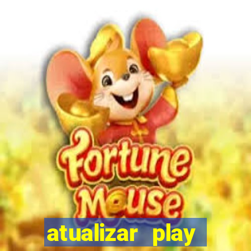 atualizar play store baixar